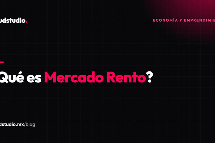 ¿Qué es Mercado Rento y cómo funciona el marketplace de renta?